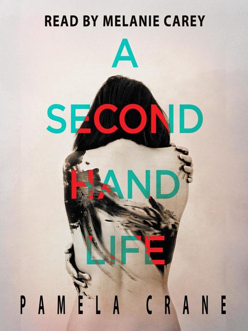 Title details for A Secondhand Life by Pamela Crane - Available